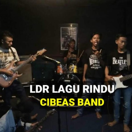 Ldr Lagu Rindu Cibeas Band cover art