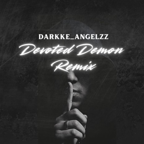 DEVOTED DEMON (REMIX) cover art