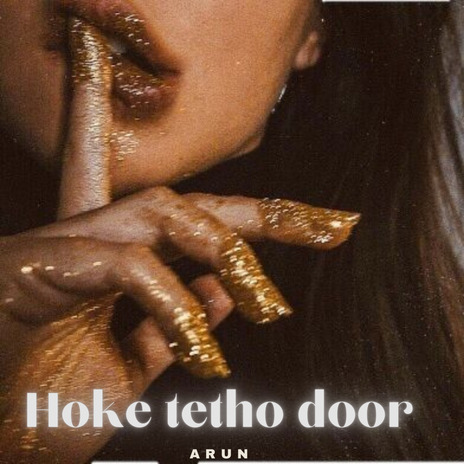 Hoke Tetho Door (Female Version) ft. Arun Music