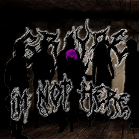 I'm Not Here cover art