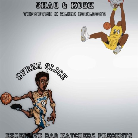 Shaq & Kobe ft. Slice Corleone cover art