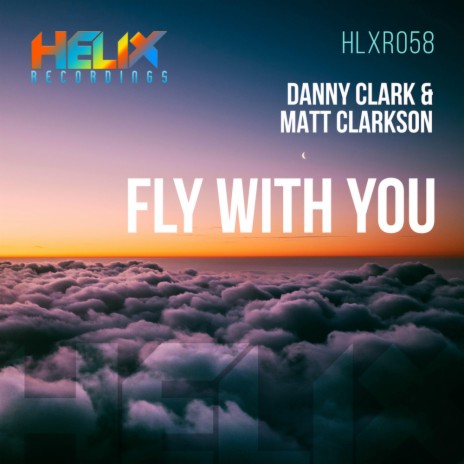 Fly With You ft. Matt Clarkson cover art