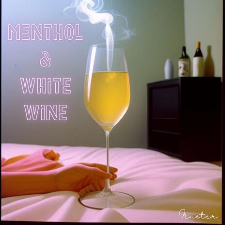 Menthol & White Wine (Sped Up) cover art