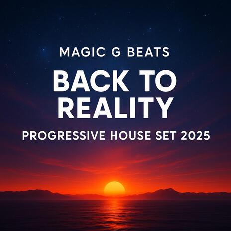Back to Reality (Progressive House Set Journey 2025) cover art