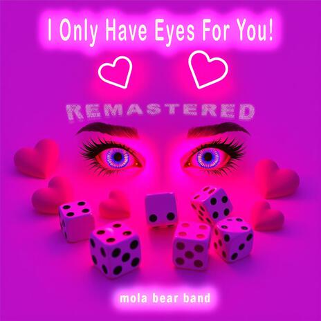 I Only Have Eyes For You! (Remastered) cover art