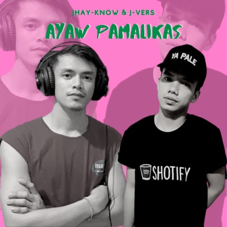 Ayaw Pamalikas ft. Jhay-know cover art