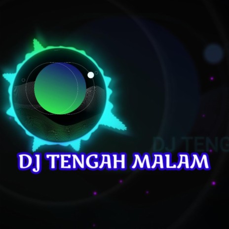 Dj Tengah Malam cover art