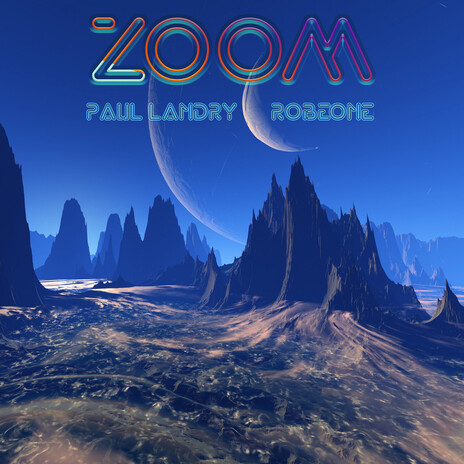The Flight of Zoom ft. Paul Landry & Robeone cover art