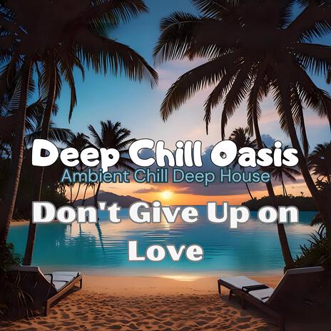 Don't Give Up on Love cover art