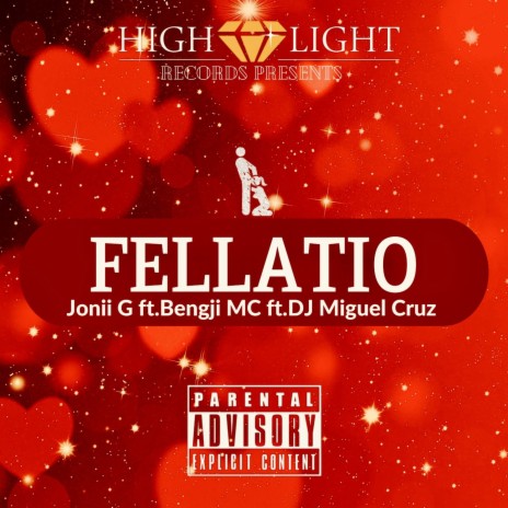 Fellatio ft. Bengji MC & DJ Miguel Cruz cover art