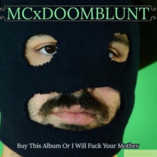 Buy This Album or I Will Fuck Your Mother