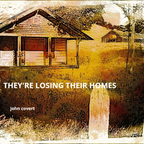 They're Losing Their Homes cover art