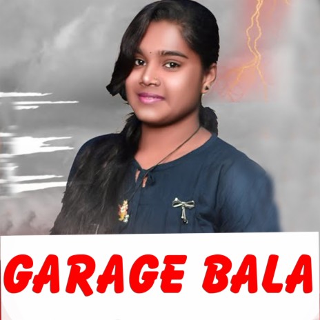 Garage Bala ft. Jyotika Bishi cover art