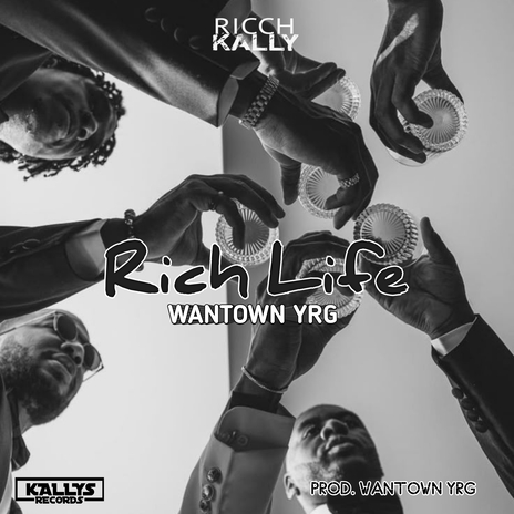 RICH LIFE ft. Wantown Yrg cover art