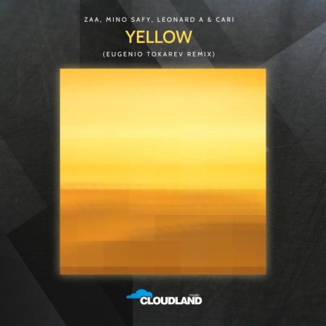 Yellow (Eugenio Tokarev Radio Edit) ft. Mino Safy, Leonard A & Cari