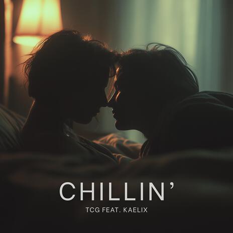 Chillin' ft. Kaelix cover art