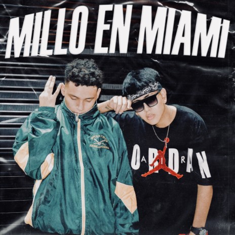 MILLO EN MIAMI ft. ZAMO
