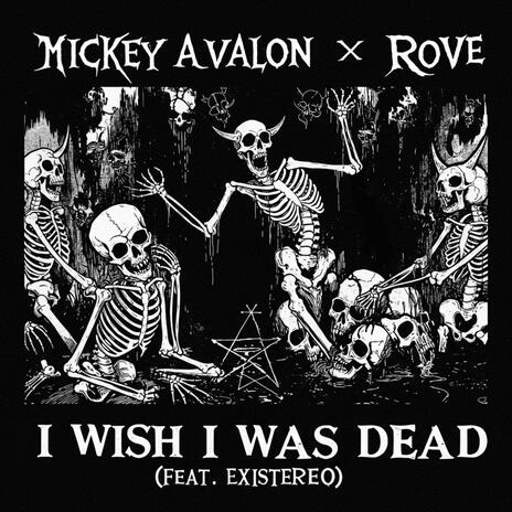 I Wish I Was Dead ft. Rove & Existereo cover art