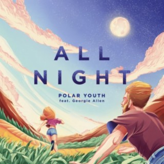 All Night ft. Georgie Allen cover art