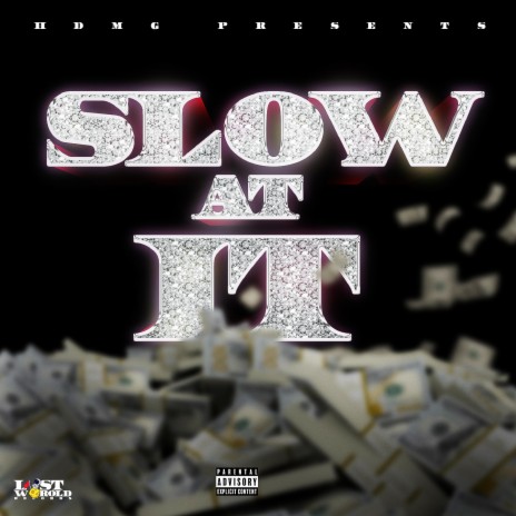 Slow At it (Radio Edit) cover art