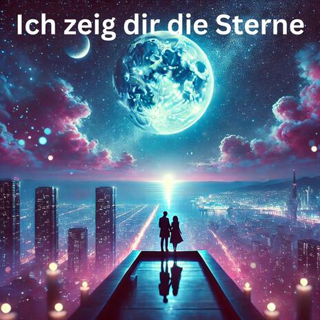 Ich zeige dir die Sterne cover art