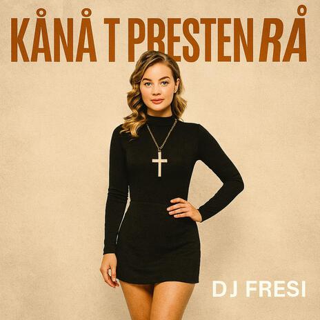 Kånå t presten e rå (Radio Edit) cover art