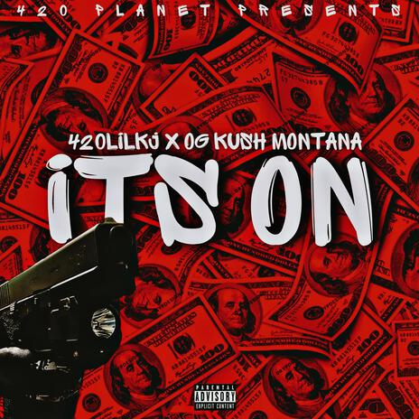 Its On ft. Kush Montana cover art