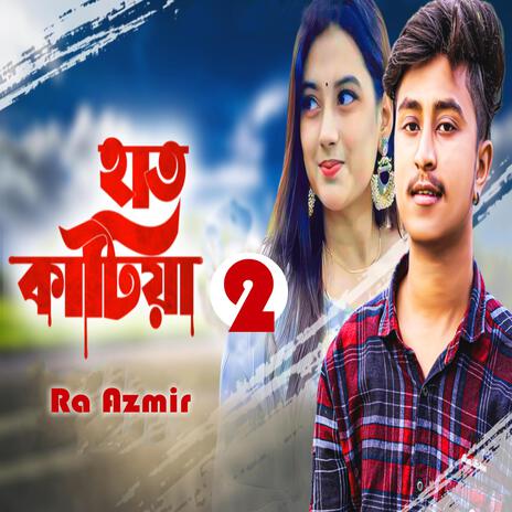 Hat Katiya, Pt. 2 (feat. Ra Azmir) cover art