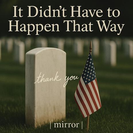 It Didn't Have to Happen That Way cover art