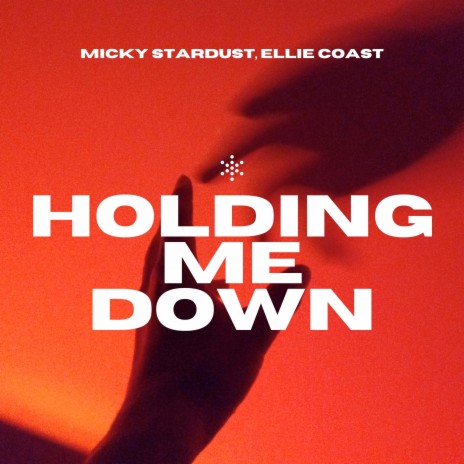 Holding Me Down ft. Ellie Coast cover art