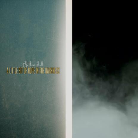 A Little Bit of Hope in the Darkness cover art