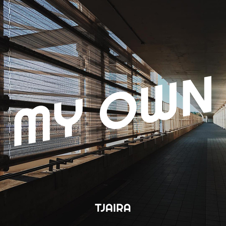 My Own