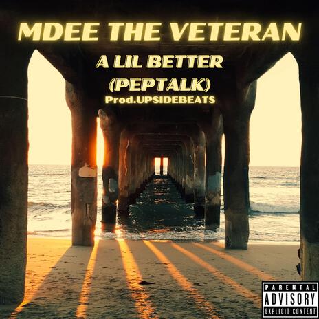 A LIL BETTER (PEPTALK) cover art