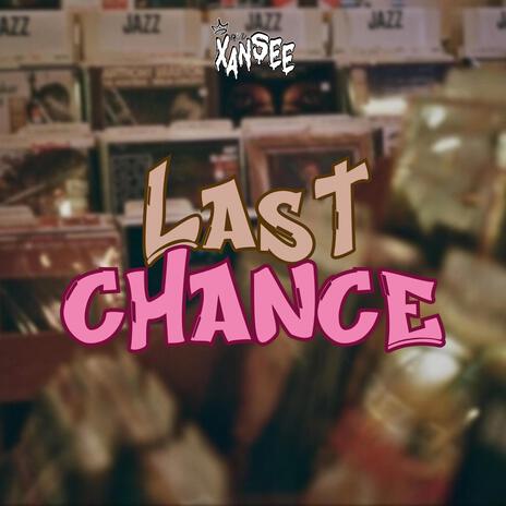 LAST CHANCE