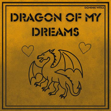 Dragon Of My Dreams cover art