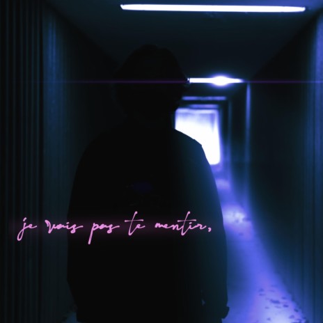 Je vais pas te mentir cover art