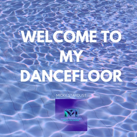 Welcom To My Dancefloor cover art
