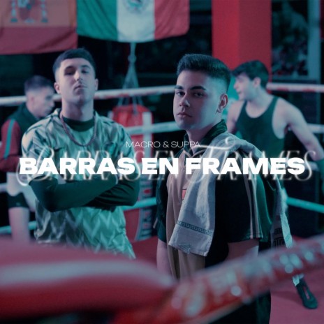 BARRAS EN FRAMES ft. Suppa cover art