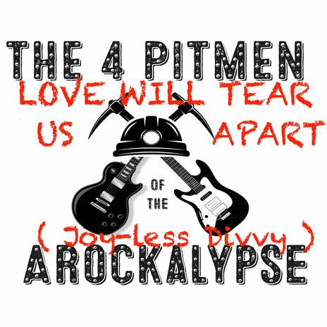 Love Will Tear Us Apart (Joyless Divvy) cover art
