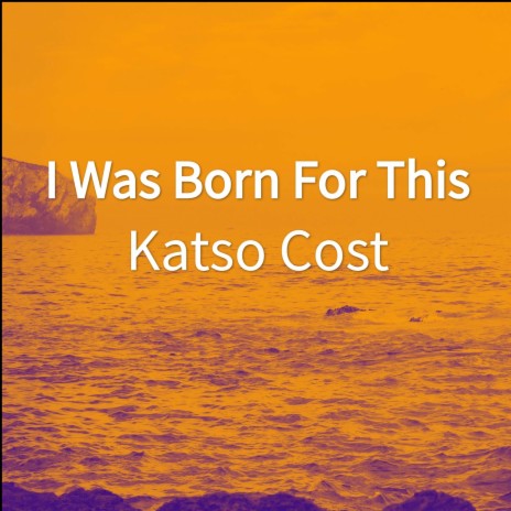 I Was Born For This cover art