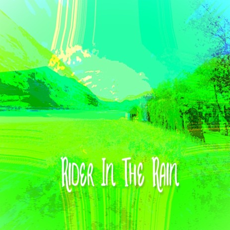 Rider In The Rain cover art