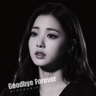 Goodbye Forever