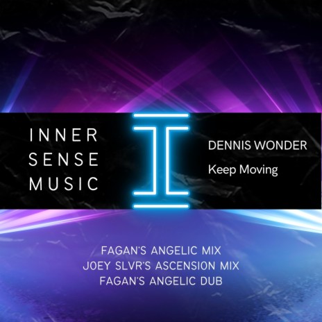 Keep Moving (Fagan's Angelic Dub) cover art