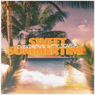 Sweet Summertime ft. Scarub cover art