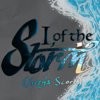 I, of the Storm (Grey's Score)