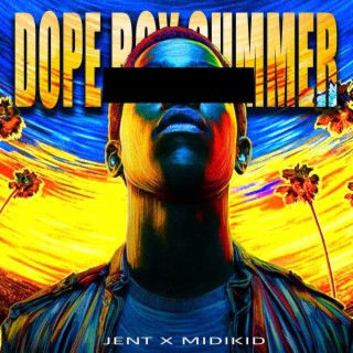 Dope Boy Summer cover art