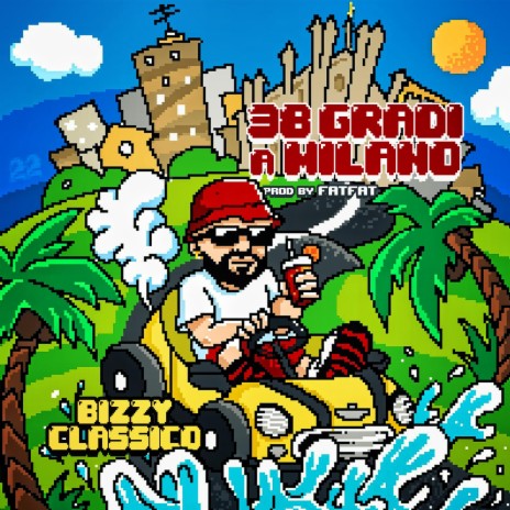 38 Gradi a Milano ft. FatFat Corfunk cover art