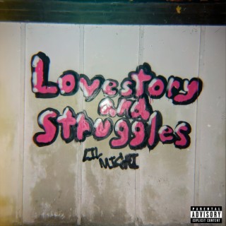 Lovestory and Struggles