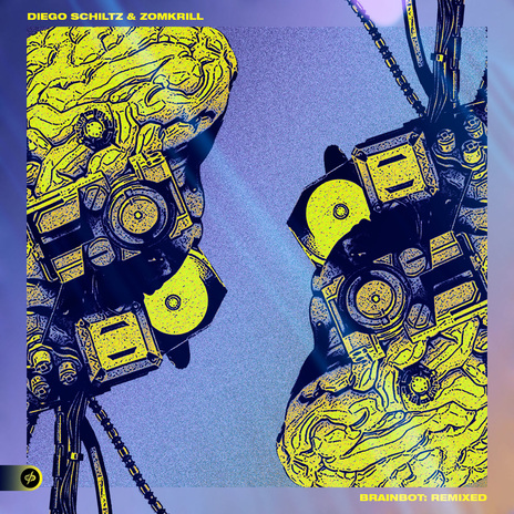 Brainbot (Diego Schultz VIP) ft. ZOMKRILL cover art