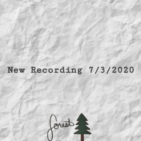 New Recording 7.3.2020 cover art